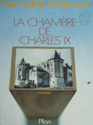cover image of La chambre de Charles IX
